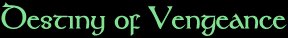 Destiny of Vengeance